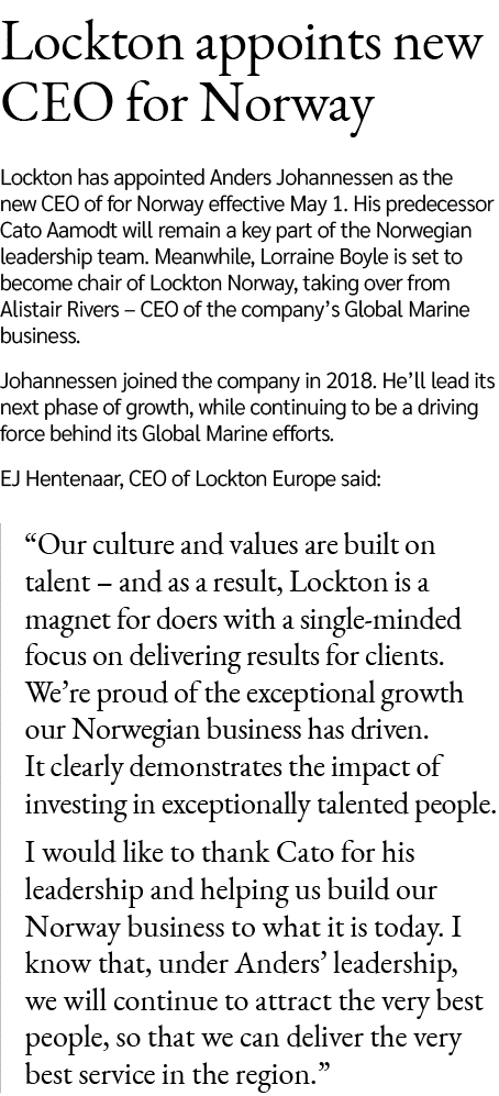 Lockton appoints new CEO for Norway Lockton has appointed Anders Johannessen as the new CEO of for Norway effective M...