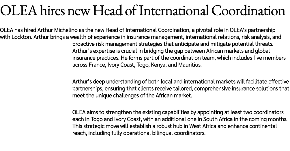 OLEA hires new Head of International Coordination OLEA has hired Arthur Michelino as the new Head of International Co...