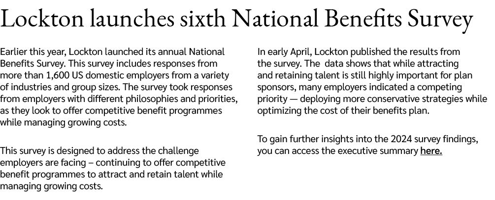 Lockton launches sixth National Benefits Survey Earlier this year, Lockton launched its annual National Benefits Surv...